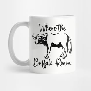 Where the (Water) Buffalo Roam Mug